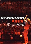 Sebastian Bach - Forever Wild