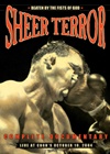 Sheer Terror – Beaten By The Fists Of Good: The Story Of Sheer Terror