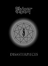 Slipknot – Disasterpieces