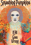 Smashing Pumpkins - If All Goes Wrong
