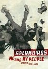 Spermbirds – Me And My People