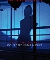 Walkabouts – Life: The Movie Collected Films & Clips