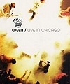 Ween – Live In Chicago