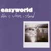 Easyworld – This Is Where I Stand