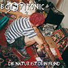 Egotronic – Die Natur ist dein Feind