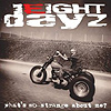 Eight Dayz – What’s So Strange About Me