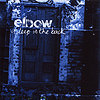 Elbow – Asleep In The Back
