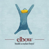Elbow – Build A Rocket Boys!