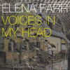Elena Farr – Voices In My Head