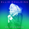 Ellie Goulding – Halcyon Days