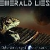Emerald Lies - Different View Pt. 1 Life On Earth?