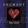 Enchant – Wounded & Time Lost – Special Edition