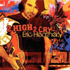 Eric Heatherly – 2 High 2 Cry