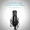 Eric Woolfson - Sings The Alan Parsons Project That Never Was