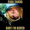 Evan Dando - Baby I'm Bored