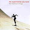 Experimental Pop Band – The Tracksuit Trilogy