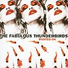 The Fabulous Thunderbirds - Painted On