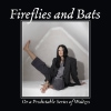 Faira – Fireflies And Bats