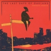 Fantastic Negrito – The Last Days Of Oakland
