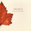 Featuring Jim - Between Sadness & Happiness