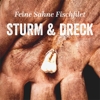 Feine Sahne Fischfilet – Sturm & Dreck