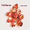 Fiel Garvie - Caught Laughing