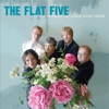 The Flat Five – It’s A World Of Love And Hope