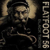 Flatfoot 56 – Black Thorn
