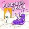 Florence Besch – Hi Now Hello