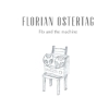 Florian Ostertag – Flo And The Machine