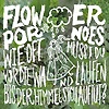 Flowerpornoes – Wie oft musst du vor die Wand laufen bis der Himmel sich auftut?