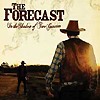 The Forecast – In The Shadow Of Two Gunmen