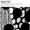 Four Tet – Ringer