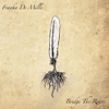 Franka De Mille - Bridge The Roads