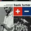 Frank Turner - Positive Songs For Negative People