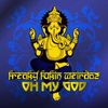 Freaky Fukin Weirdoz - Of My God