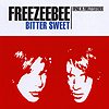 Freezeebee – Bitter Sweet