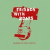 Friends With Boats – Bumper Sticker Poetry