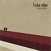 Friska Viljor - Tour De Hearts