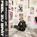 Fuffifufzich – Feel zu spät
