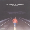 The Fugitives – The Promise Of Strangers