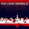 Fun Lovin‘ Criminals – Livin‘ In The City