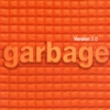 Garbage – Version 2.0 (20th Anniversary Deluxe Edition)