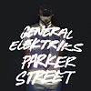 General Elektriks – Parker Street