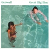 Geowulf – Great Big Blue