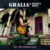 Ghalia & Mama’s Boys – Let The Demons Out