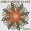 Girls Under Glass – Zyklus