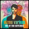 Gizmo Varillas – Out Of The Darkness