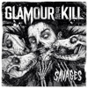 Glamour Of The Kill – Savages