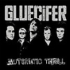 Gluecifer – Automatic Thrill